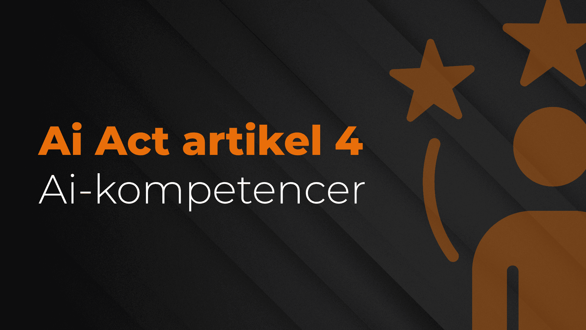 Ai Act Artikel og kompetencer